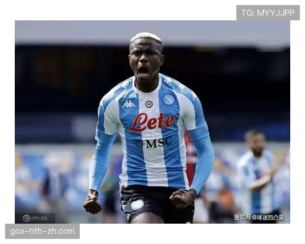 奥斯梅恩如何助力那不勒斯终结33年冠军荒？历史地位深度解析